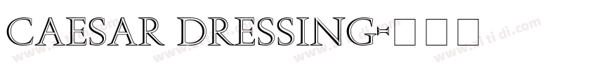 Caesar Dressing字体转换
